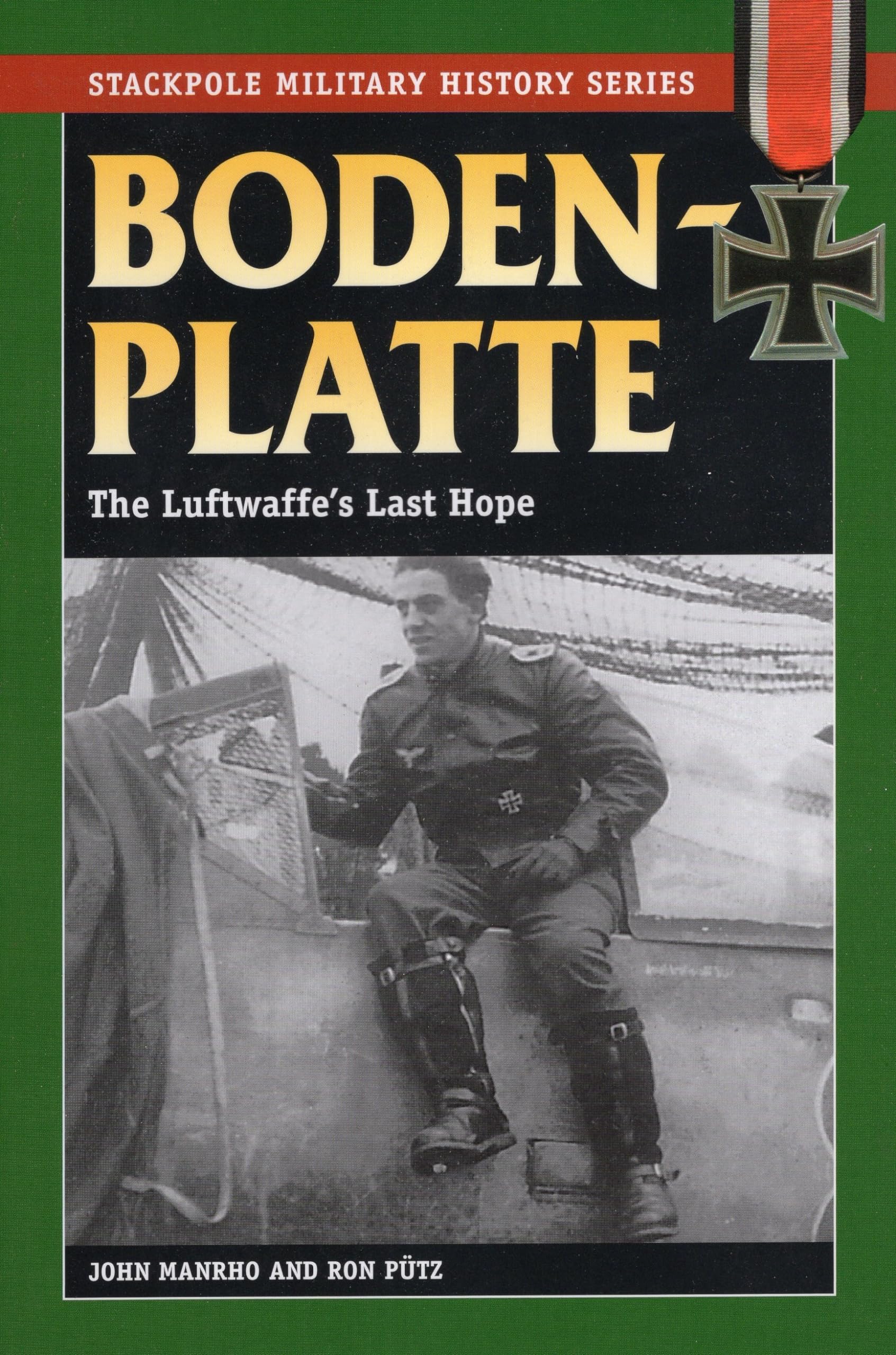 Bodenplatte: The Luftwaffe'S Last Hope (Stackpole Military History Series)-new