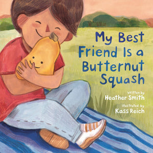 My Best Friend Is A Butternut Squash
