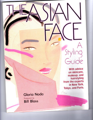 The Asian Face: A Styling Guide,Used