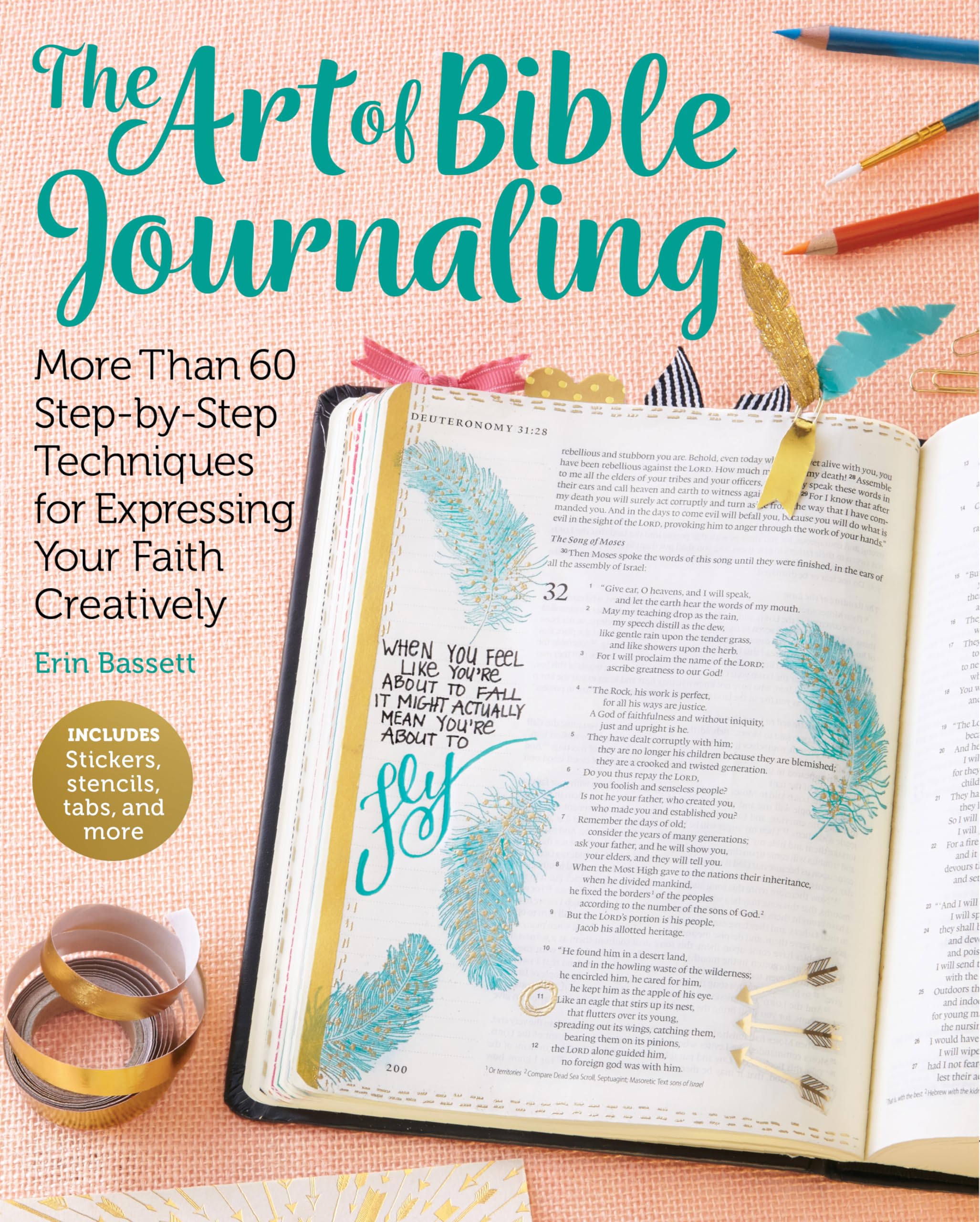 The Art of Bible Journaling: More Than 60 StepbyStep Techniques for Expressing Your Faith Creatively,New