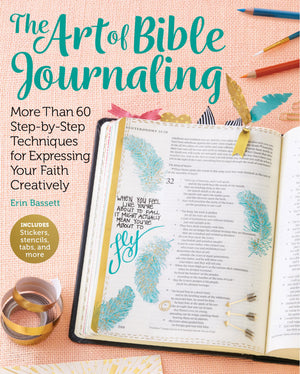 The Art of Bible Journaling: More Than 60 StepbyStep Techniques for Expressing Your Faith Creatively,Used