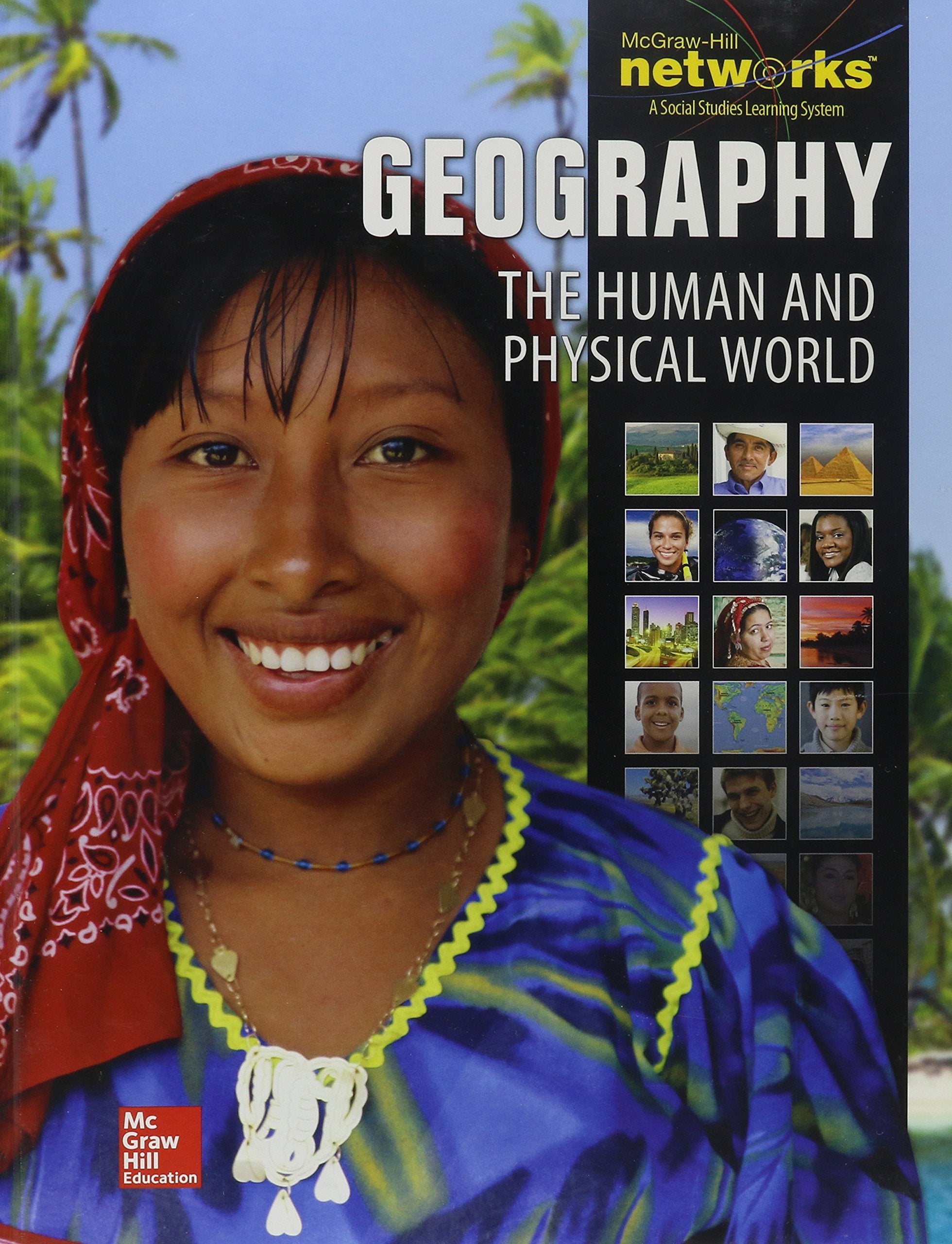 Geography: The Human And Physical World, Student Edition (Glencoe World Geography)