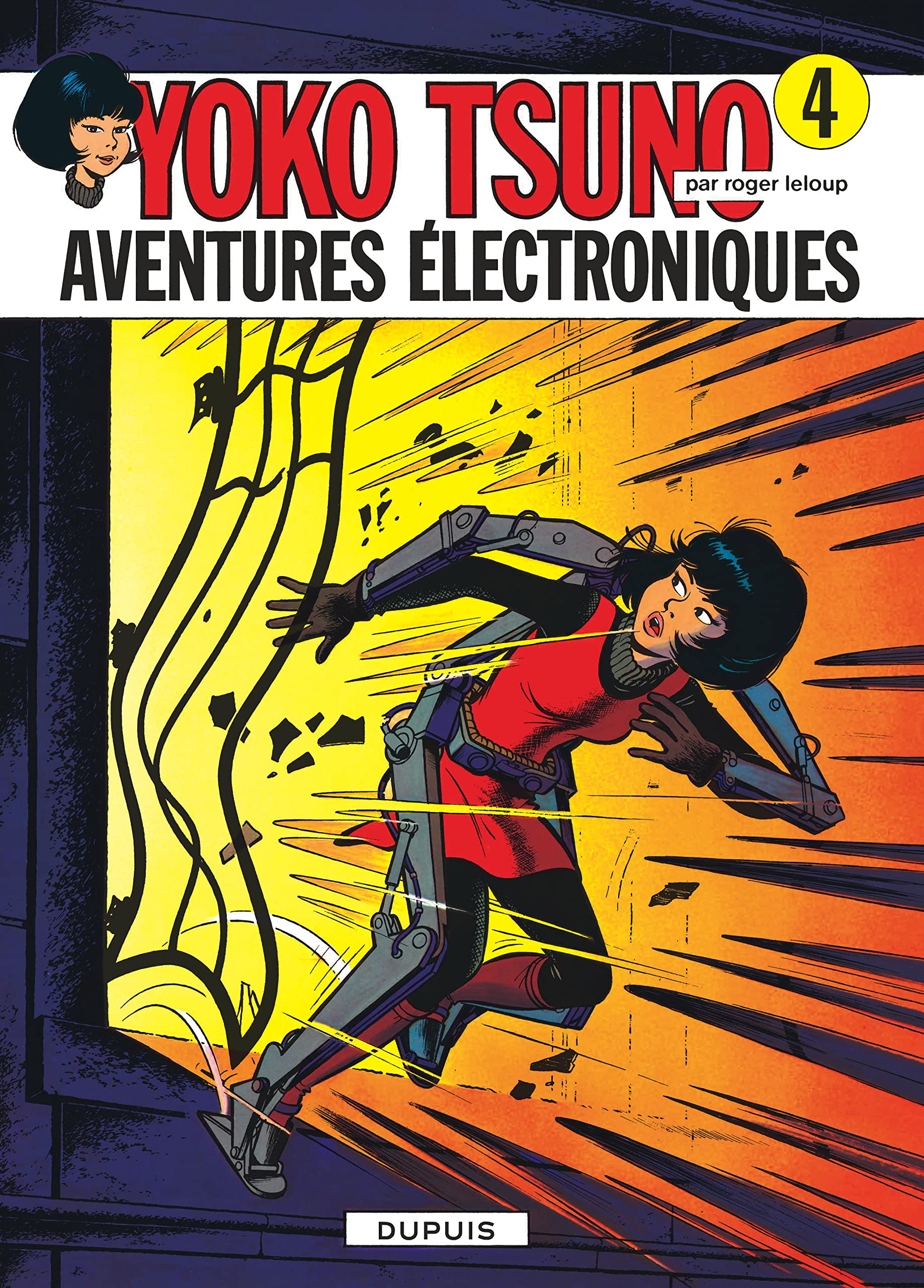 Yoko Tsuno  Tome 4  Aventures lectroniques,Used