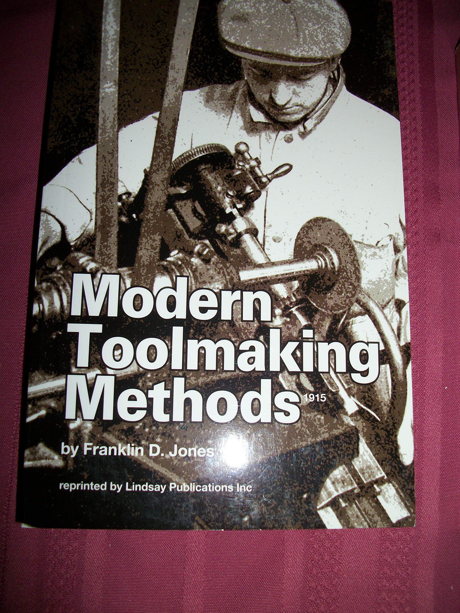 Modern Toolmaking Methods,Used