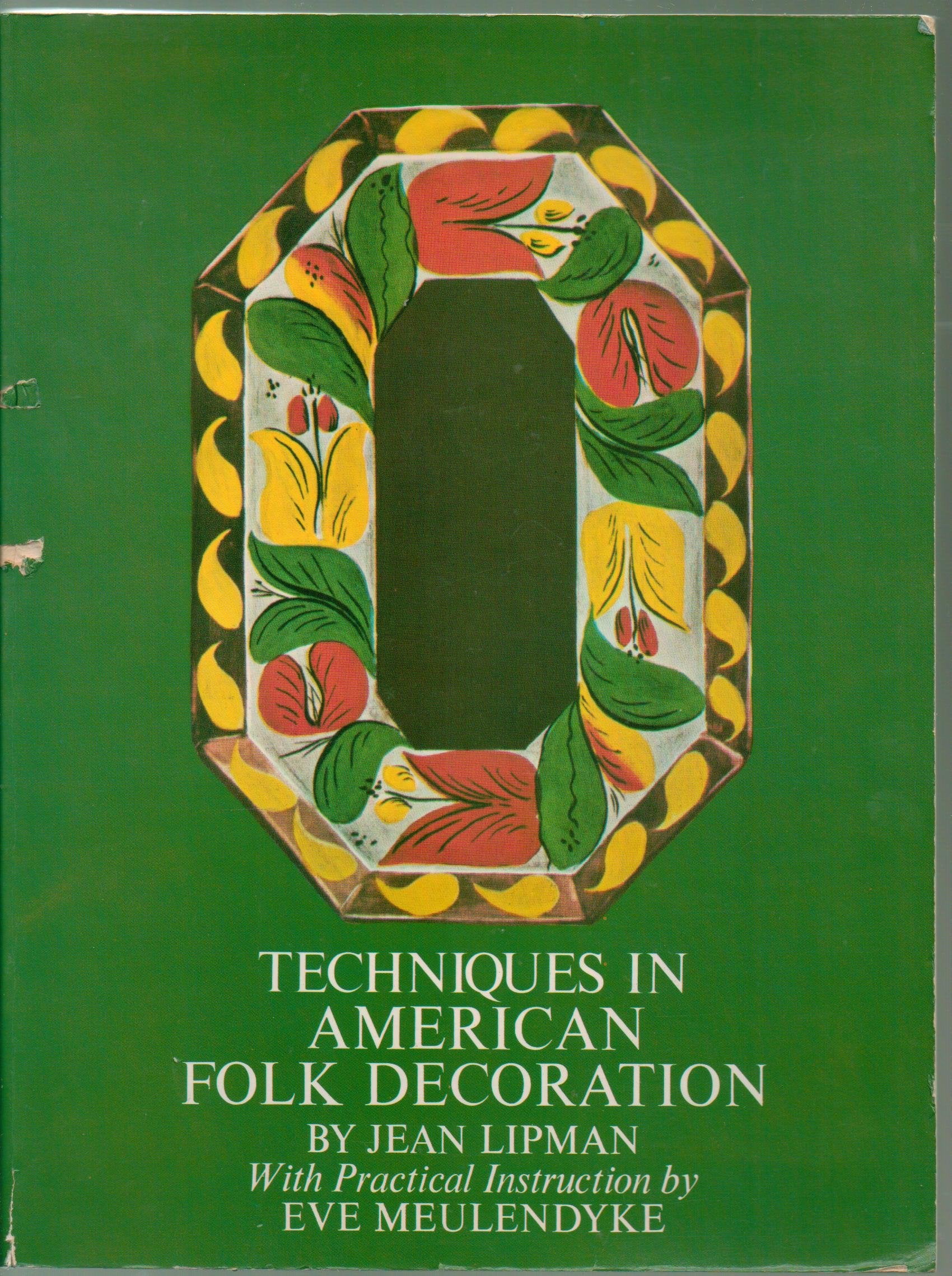 Techniques in American Folk Decoration,Used