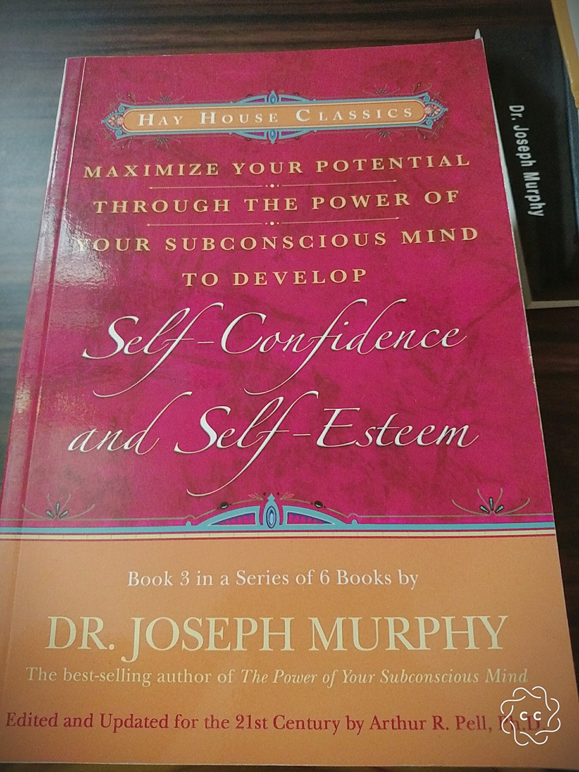 Maximize Your Potential Through the Power of Your Subconscious Mind to Develop SelfConfidence and SelfEsteem,Used