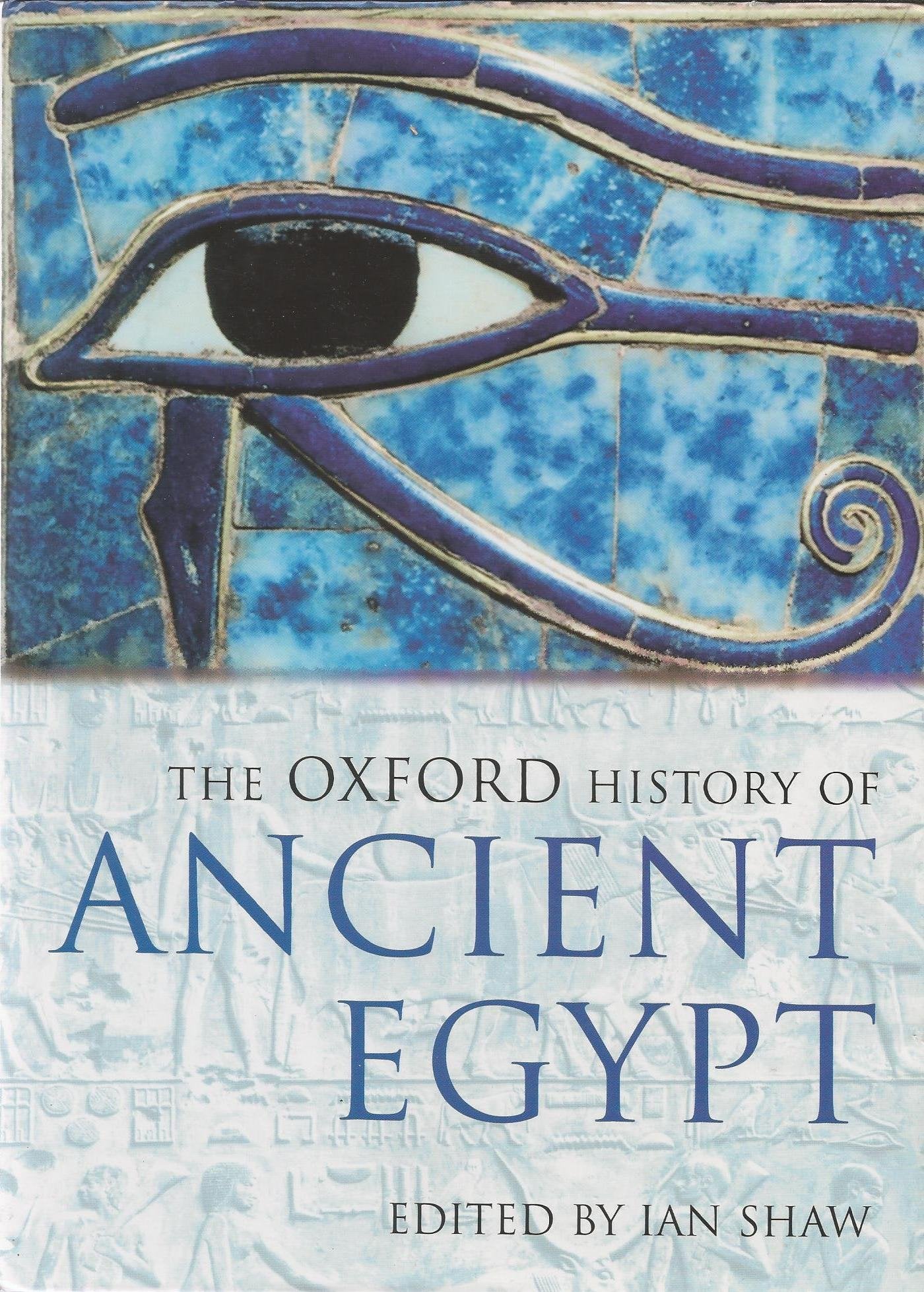 The Oxford History of Ancient Egypt (Oxford Illustrated Histories),New
