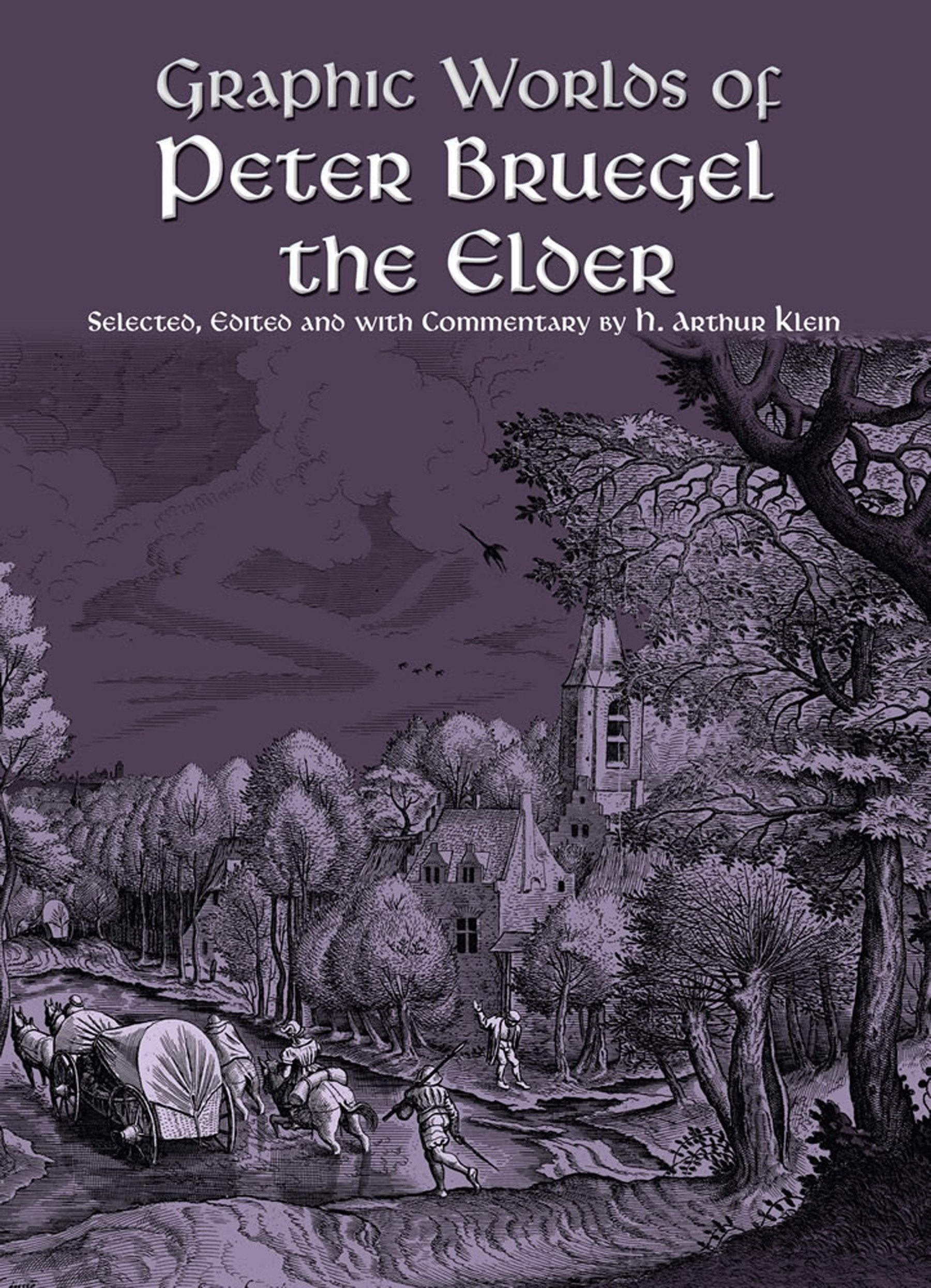 Graphic Worlds of Peter Bruegel the Elder (Dover Fine Art, History of Art),Used