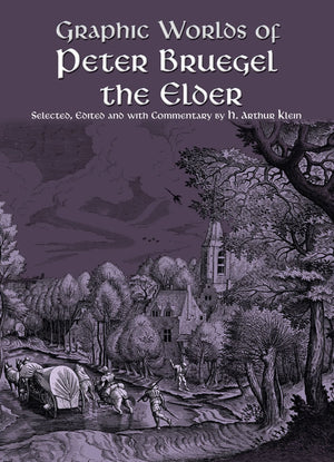 Graphic Worlds of Peter Bruegel the Elder (Dover Fine Art, History of Art),Used