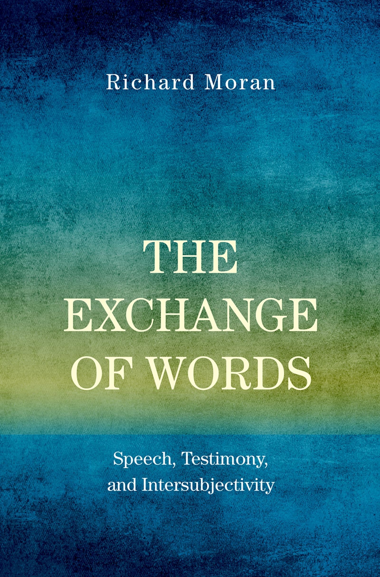 The Exchange of Words: Speech, Testimony, and Intersubjectivity,Used