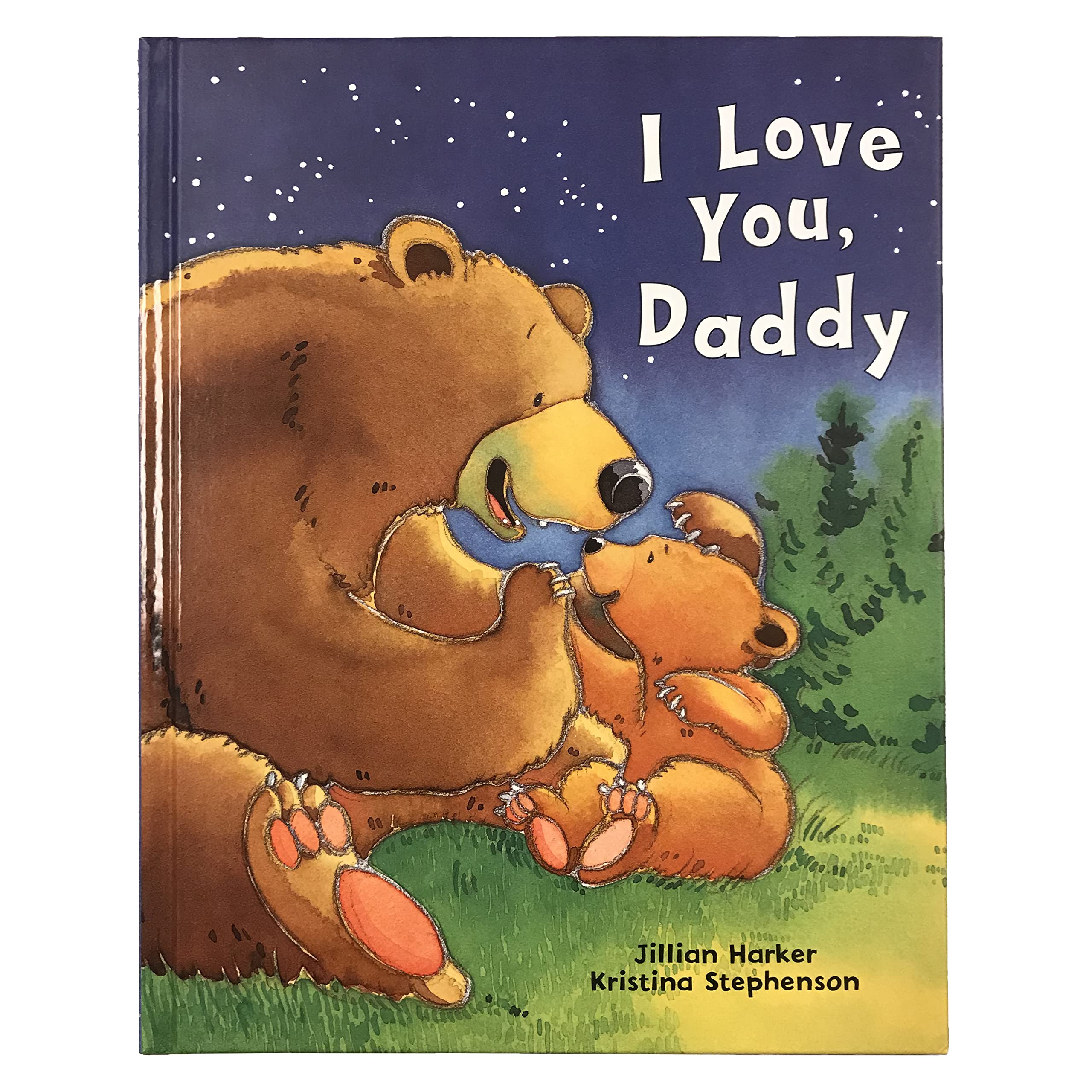 I Love You, Daddy: A Tale Of Encouragement And Parental Love Between A Father And His Child, Picture Book,Used