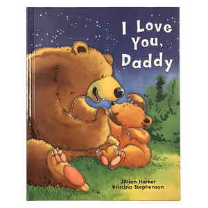 I Love You, Daddy: A Tale Of Encouragement And Parental Love Between A Father And His Child, Picture Book,Used