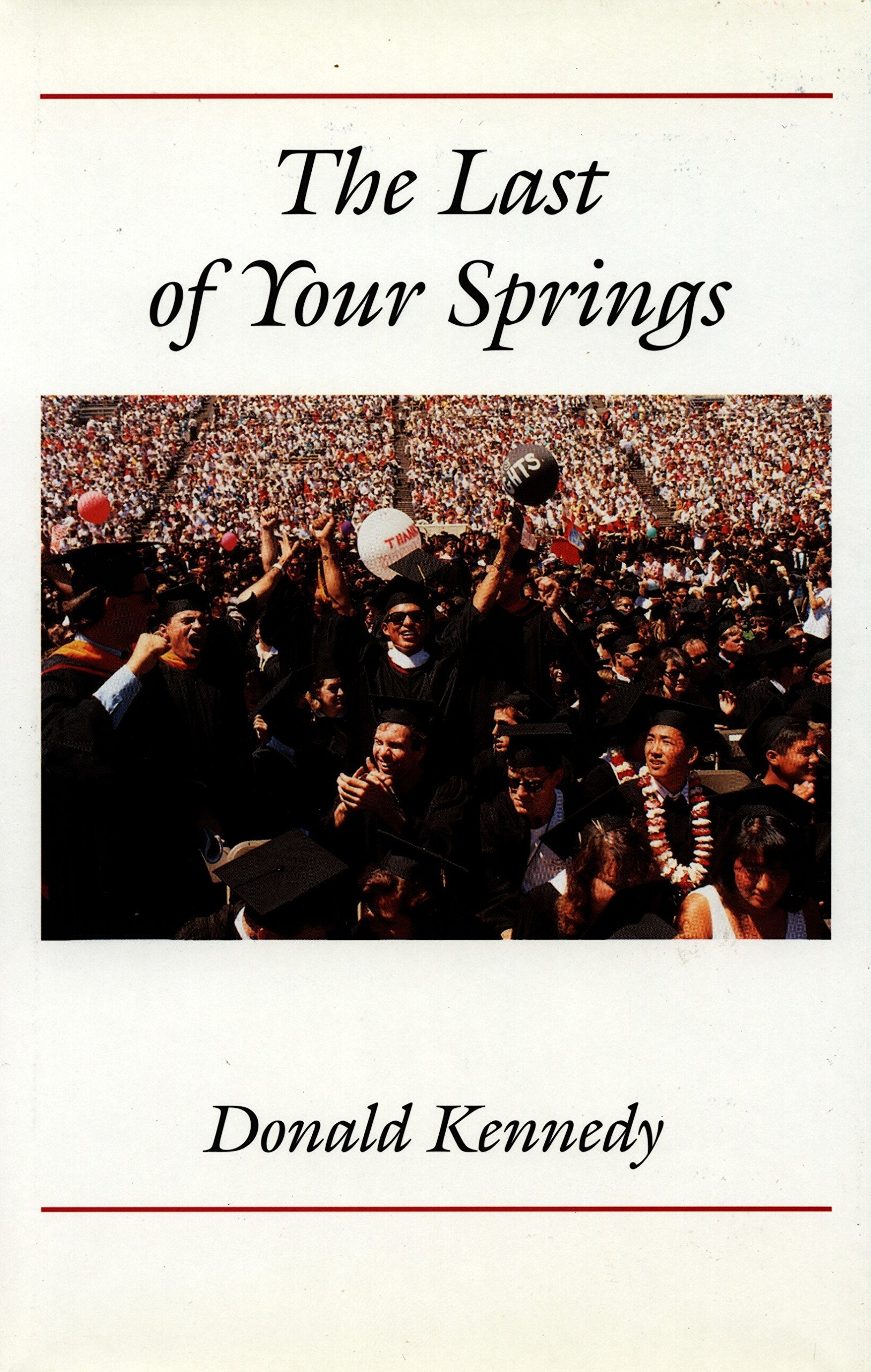 The Last of Your Springs,Used