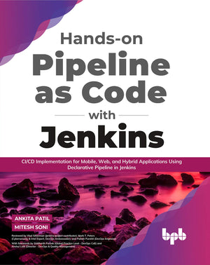 Handson Pipeline as Code with Jenkins: CI/CD Implementation for Mobile, Web, and Hybrid Applications Using Declarative Pipeline,Used