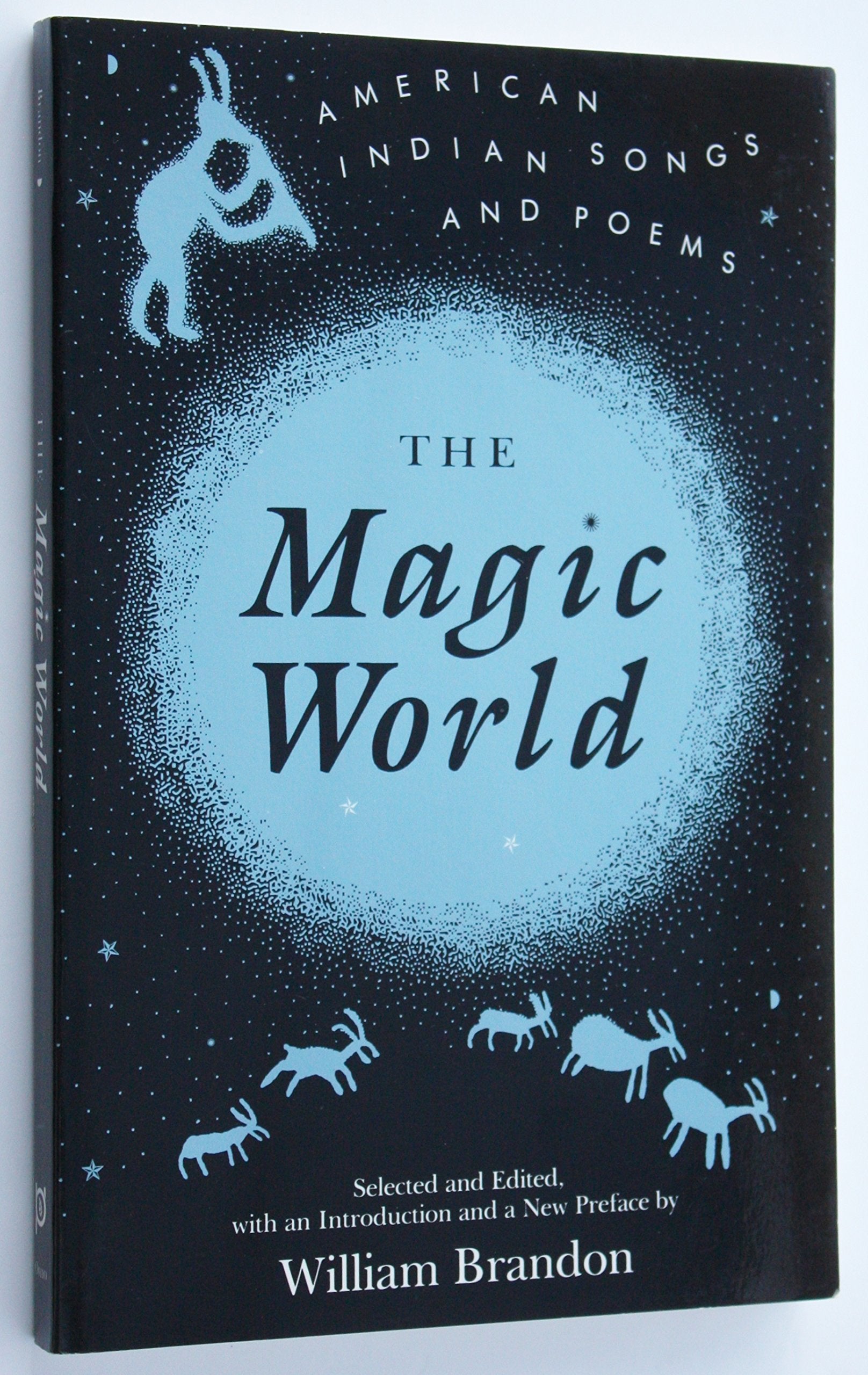 Magic World: American Indian Songs And Poems,Used