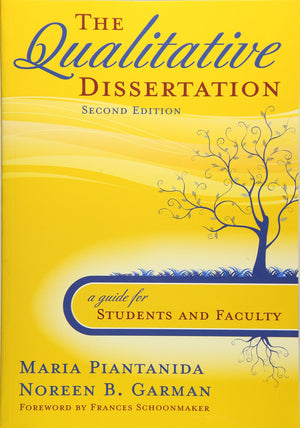 The Qualitative Dissertation: A Guide for Students and Faculty,Used