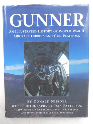 Gunner: An Illustrated History of World War II Aircraft Turrets and Gun Positions,Used