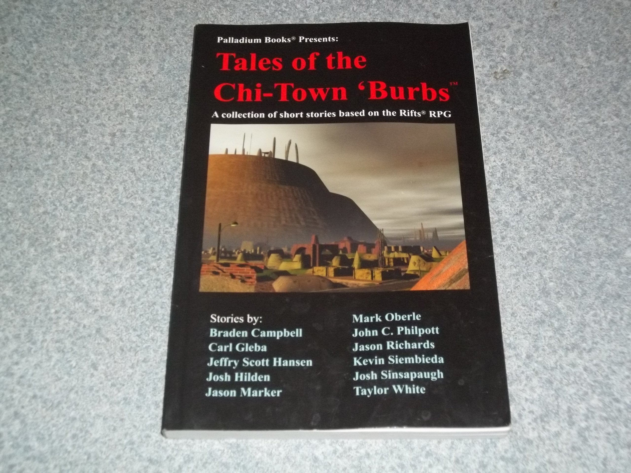 Rifts Anthology:Tales Of The Chitown Burbs [Novel],Used