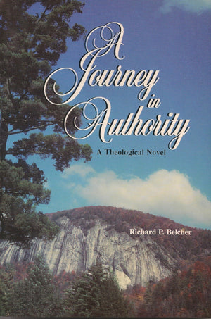 A Journey In Authority: A Theological Novel,Used