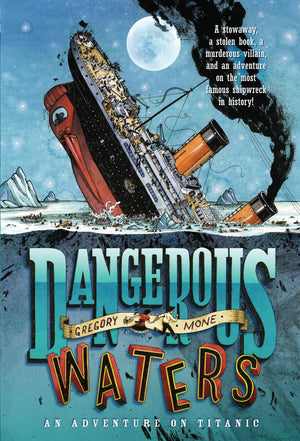 Dangerous Waters: An Adventure on the Titanic,Used