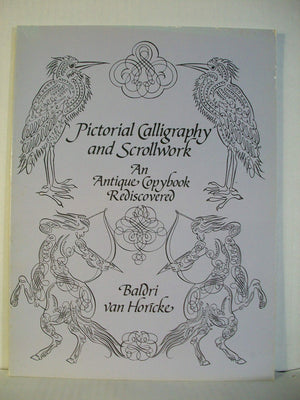 Master Album Of Pictorial Calligraphy And Scrollwork: An Antique Copybook Rediscovered,New