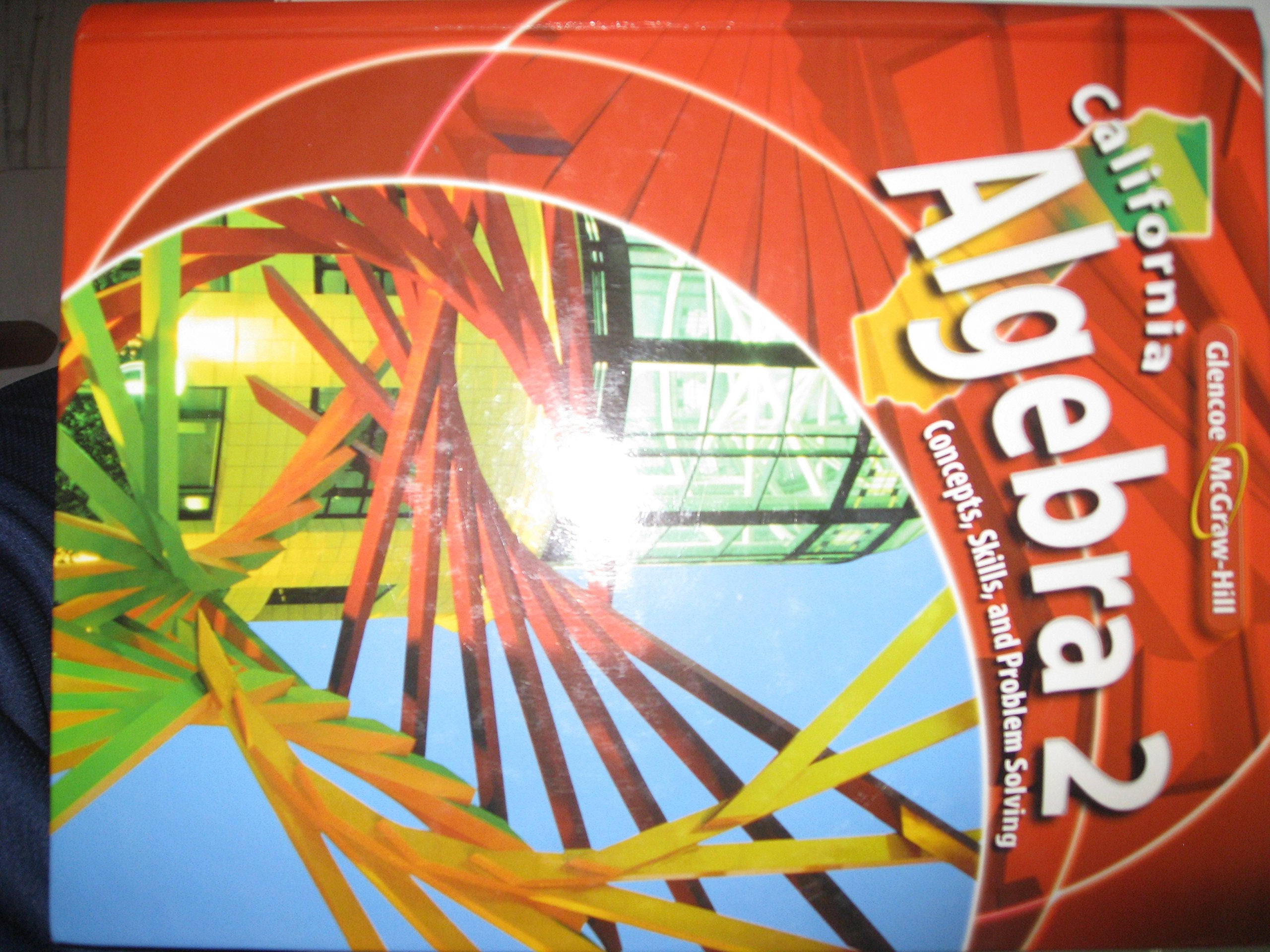 California Algebra 2: Concepts, Skills, and Problem Solving,Used