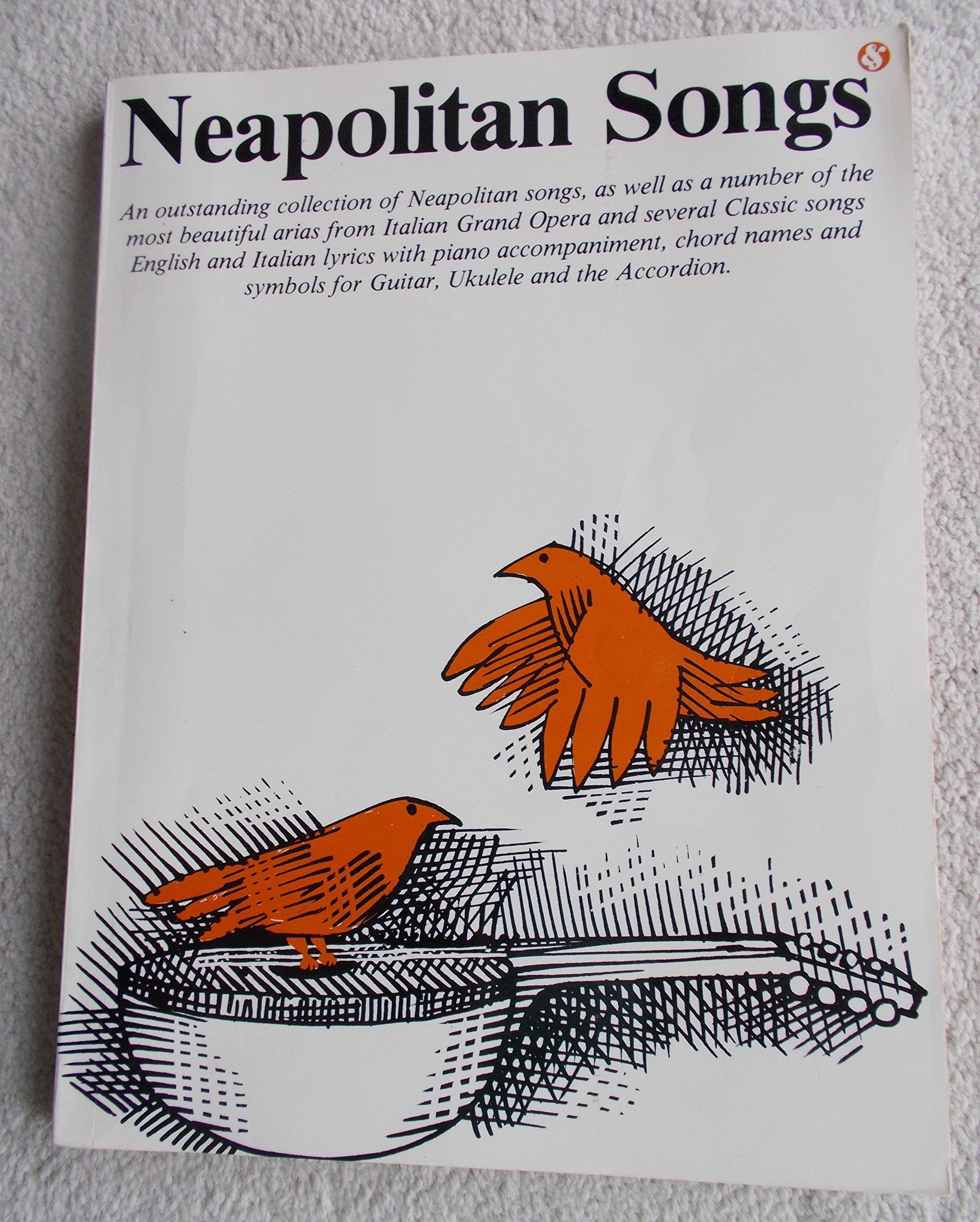 Neapolitan Songs Piano, Vocal And Guitar Chords,New