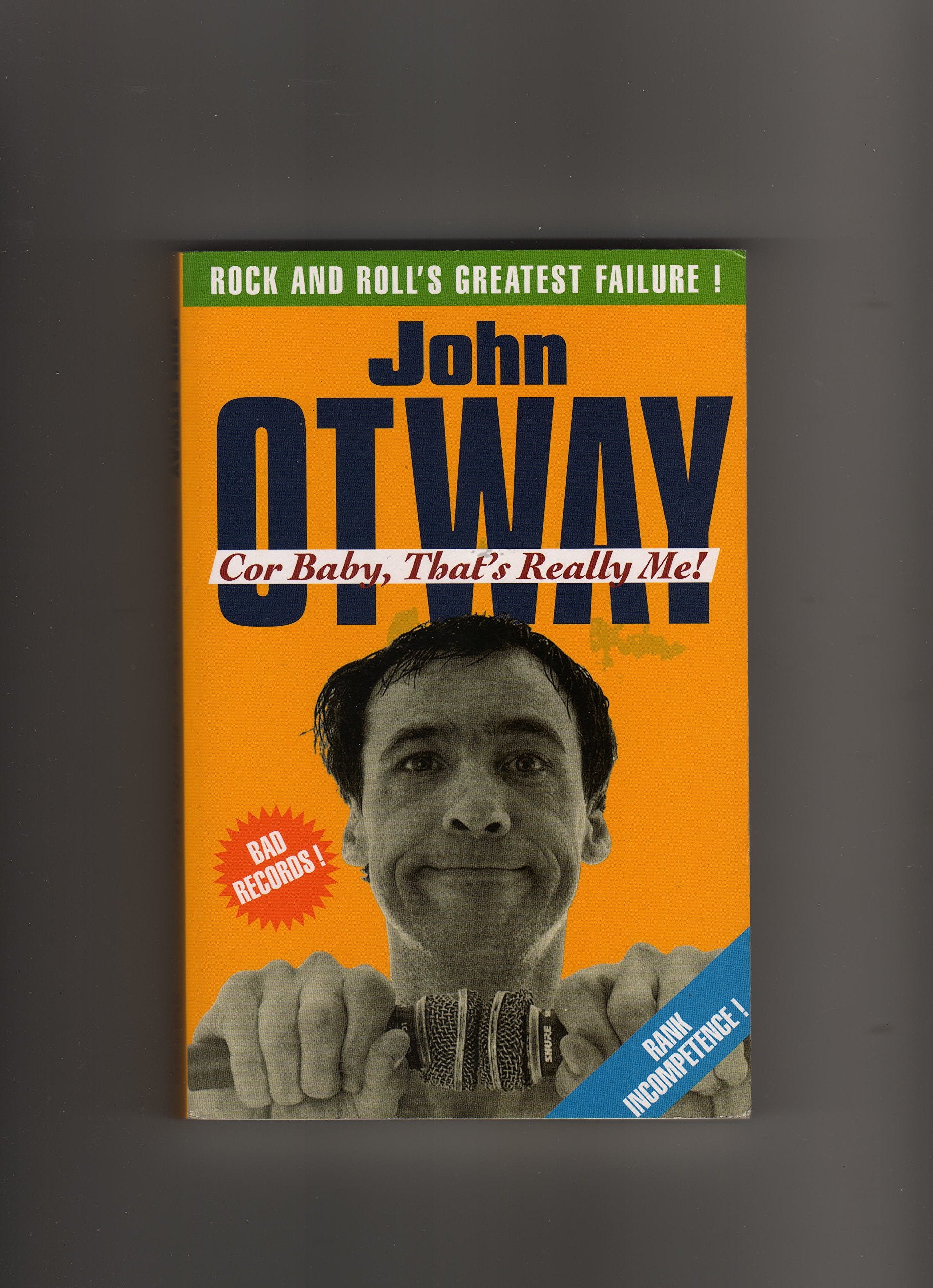 John Otway: Cor Baby, That's Really Me!,Used