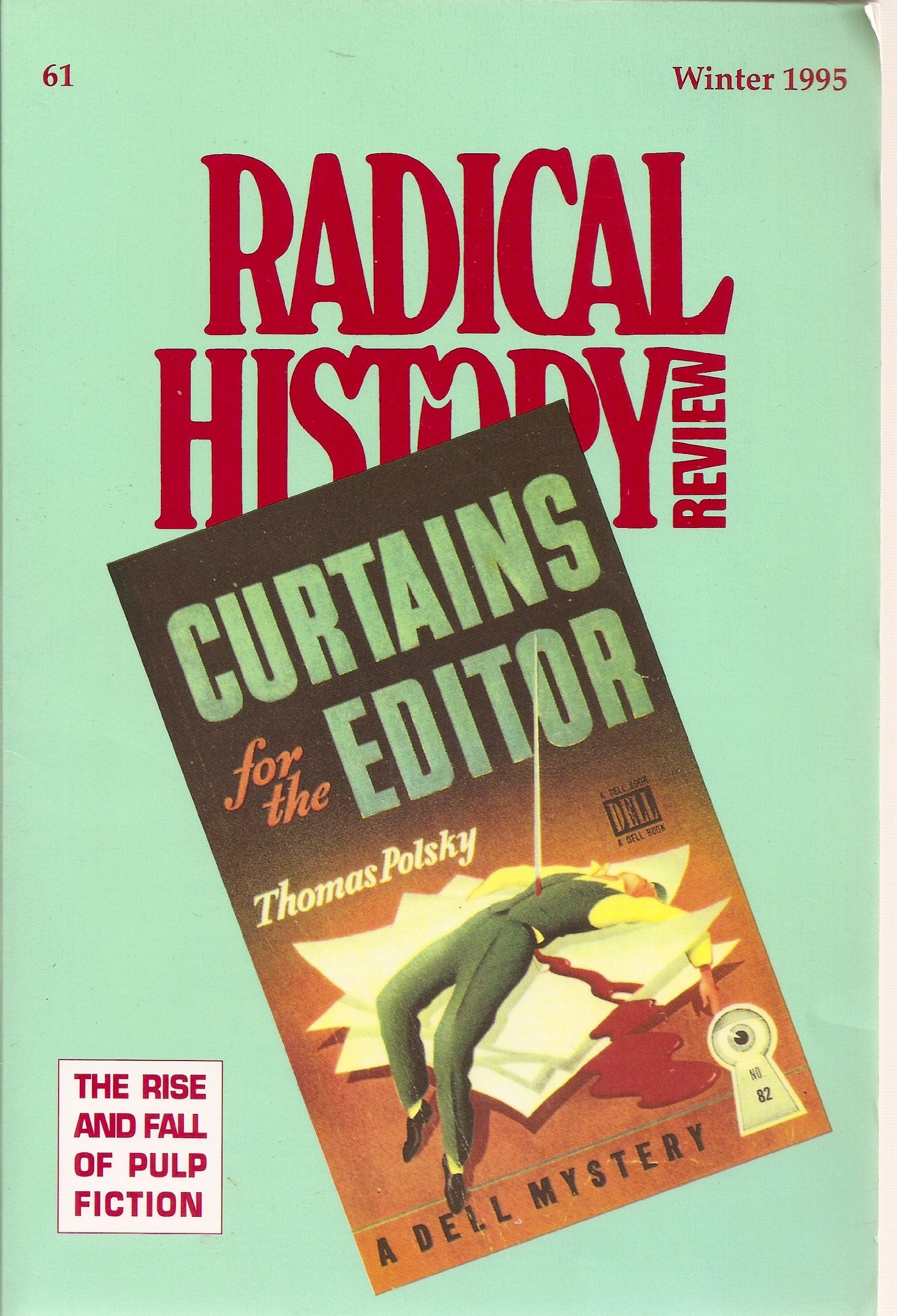 Radical History Review: Volume 61, Winter 1995 (Radical History Review, Series Number 61),Used