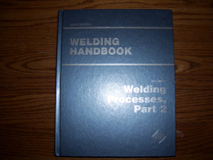 Welding Handbook: Welding Processes, Vol. 2 (American Welding Society/Welding Handbook),Used