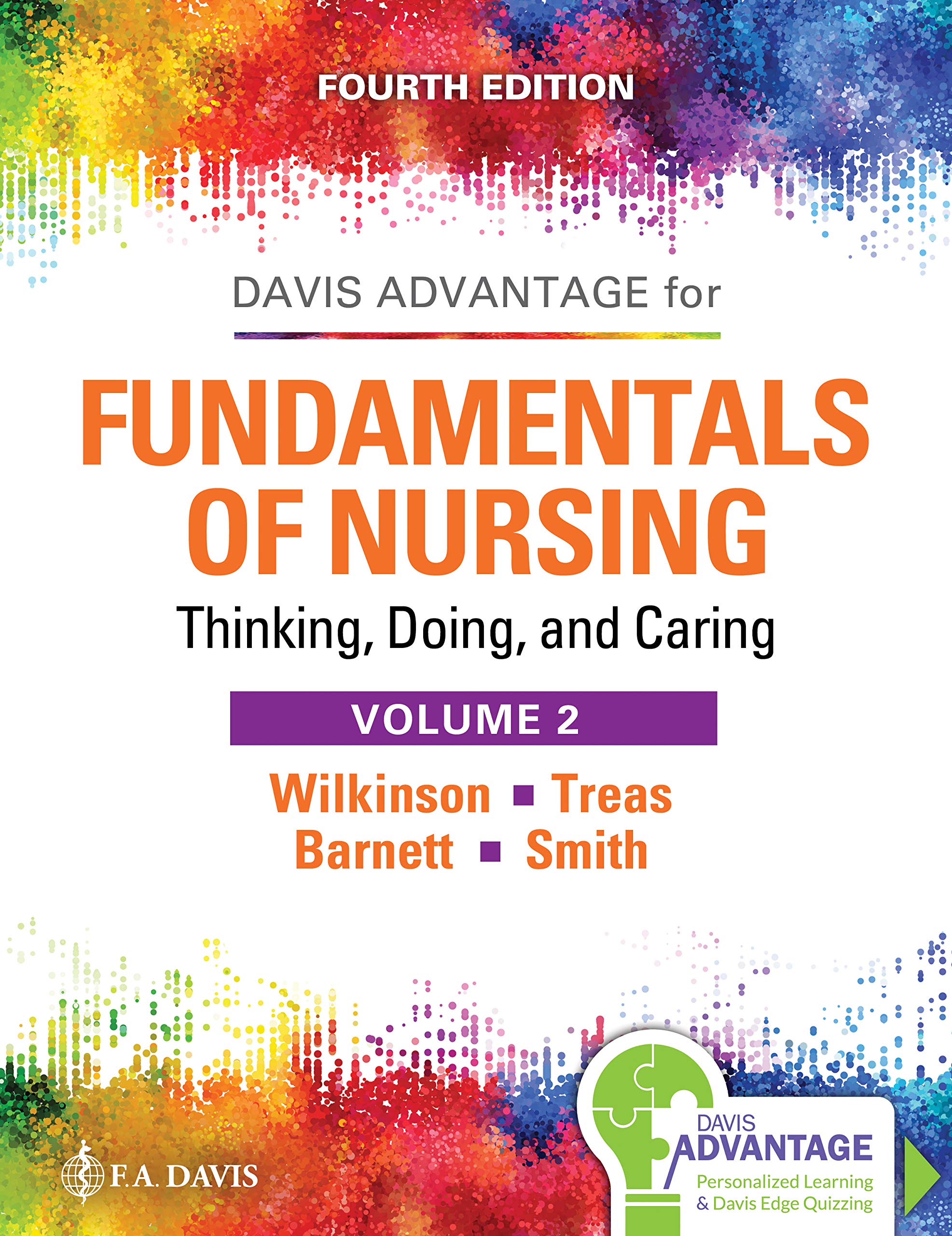 Fundamentals Of Nursing  Vol 2: Thinking, Doing, And Caring