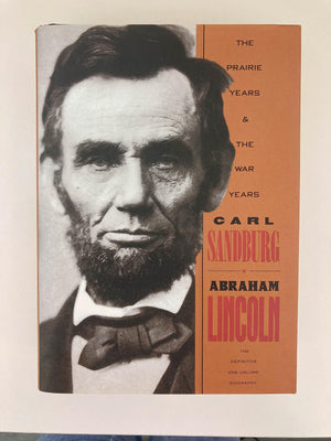 Abraham Lincoln: The Prairie Years and the War Years/OneVolume Biography,Used