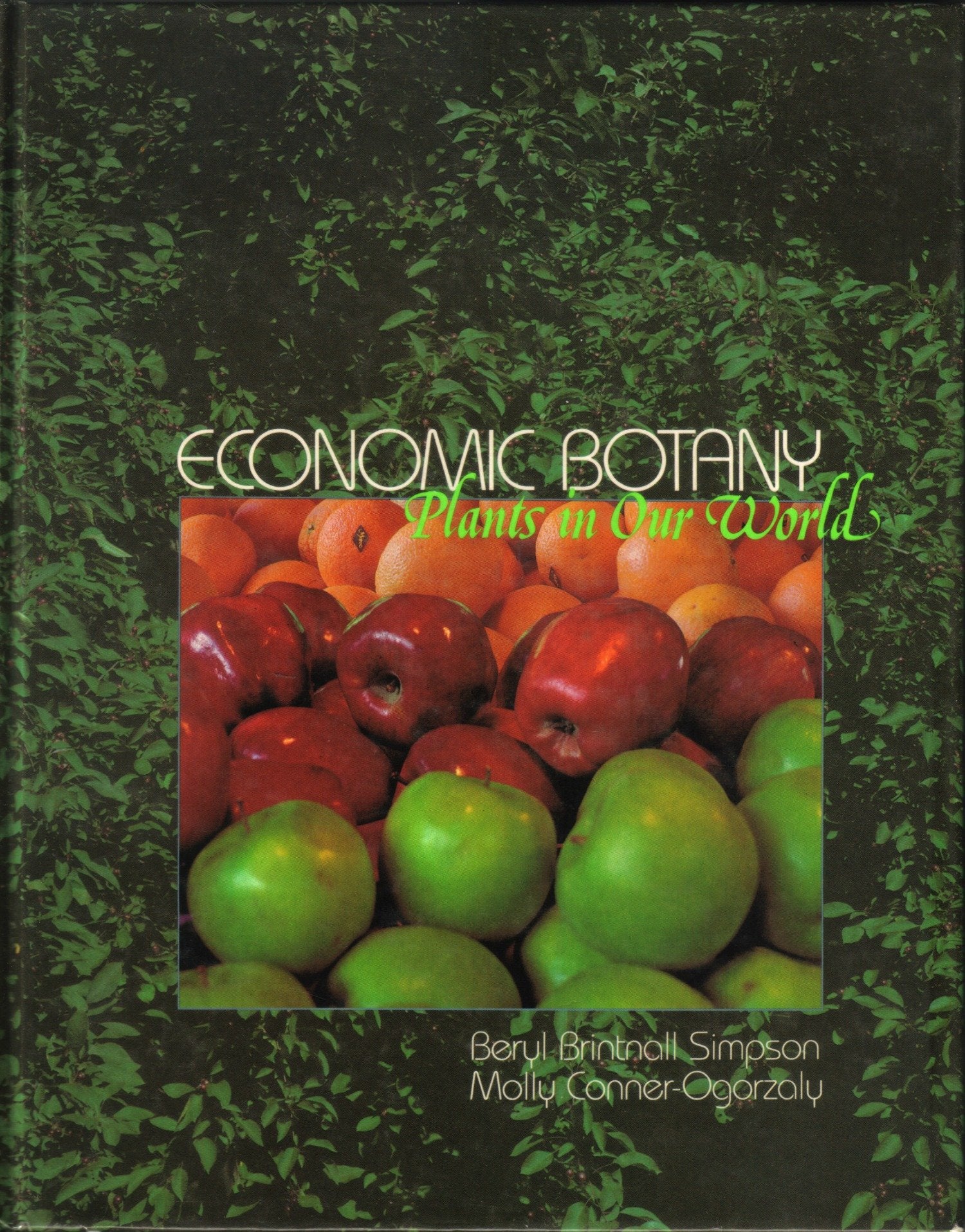 Economic Botany: Plants in Our World,New