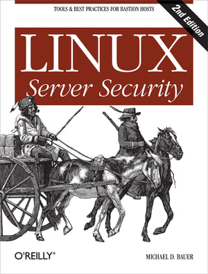 Linux Server Security: Tools & Best Practices For Bastion Hosts,New