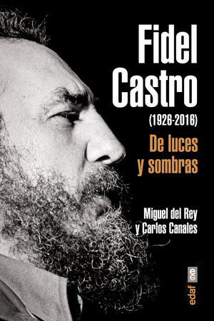 Fidel Castro: De luces y sombras (Spanish Edition),Used