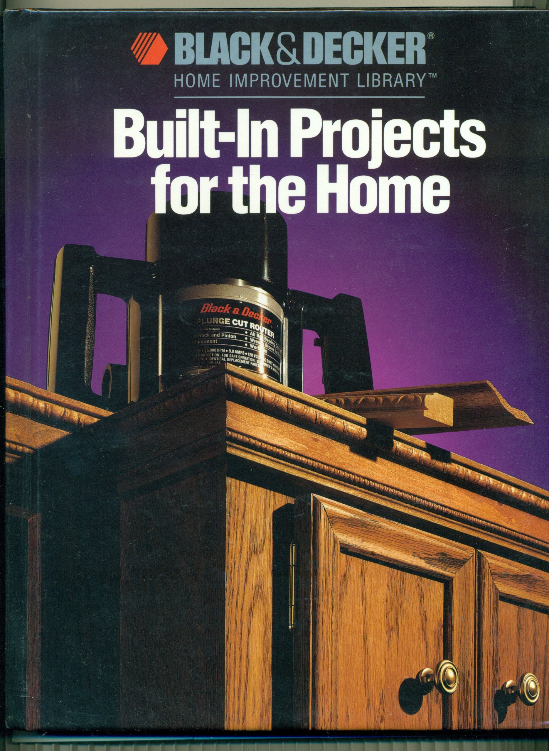 BuiltIn Projects for the Home (Black & Decker Home Improvement Library),Used