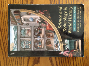 Science and Technology in World History: An Introduction
