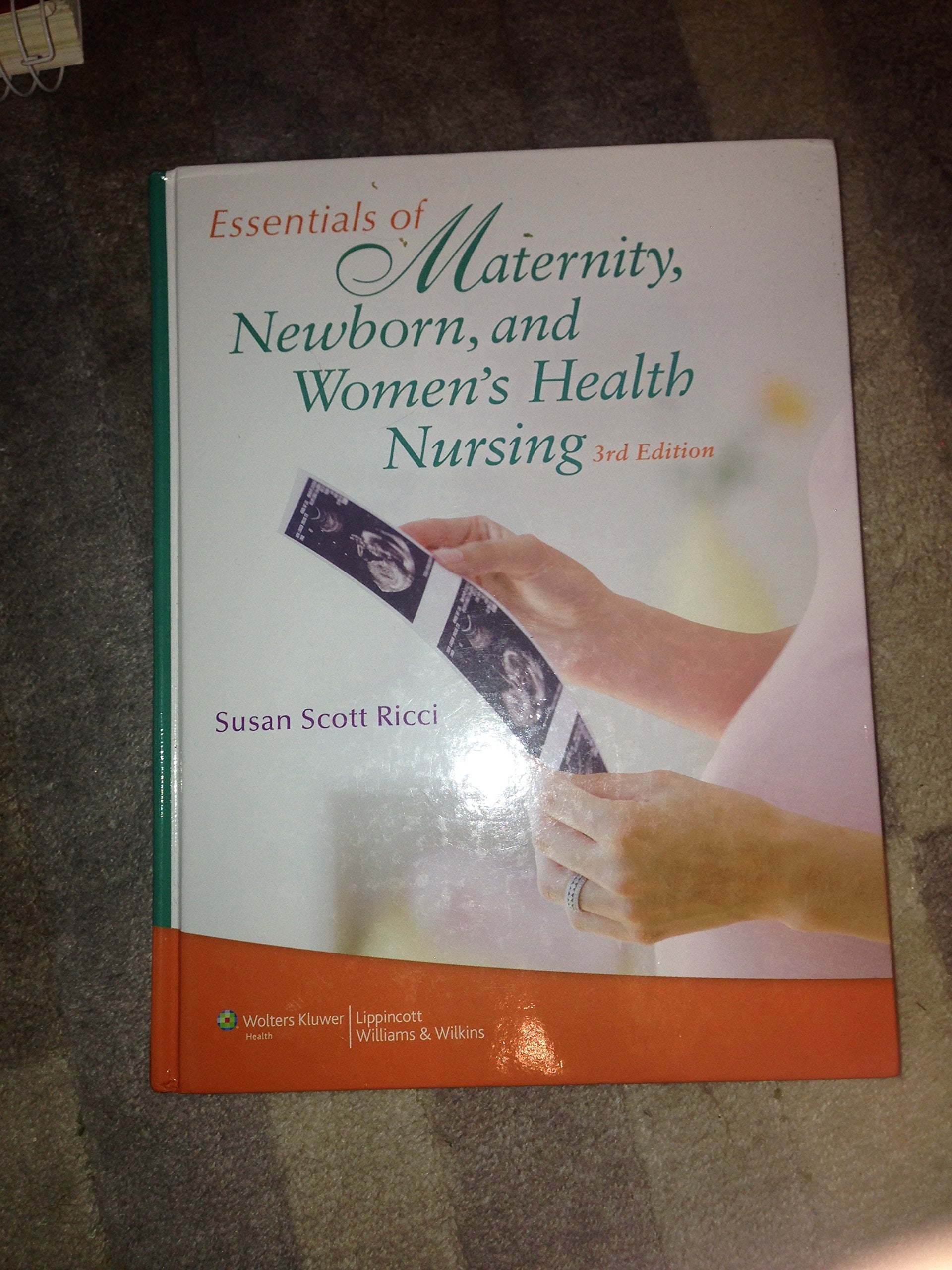 Essentials of Maternity, Newborn, & Women's Health Nursing,Used
