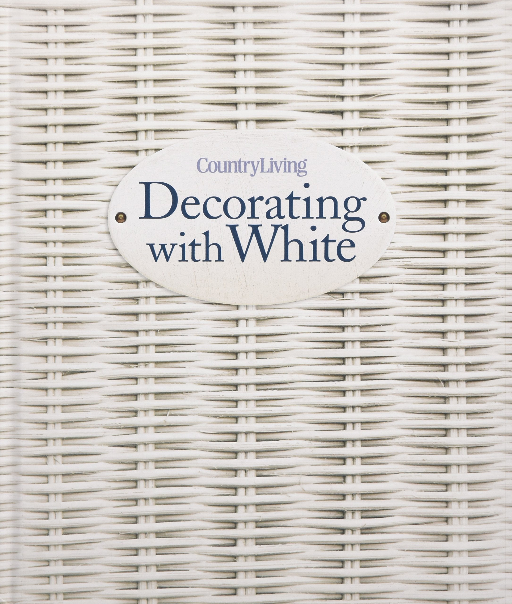Country Living Decorating With White