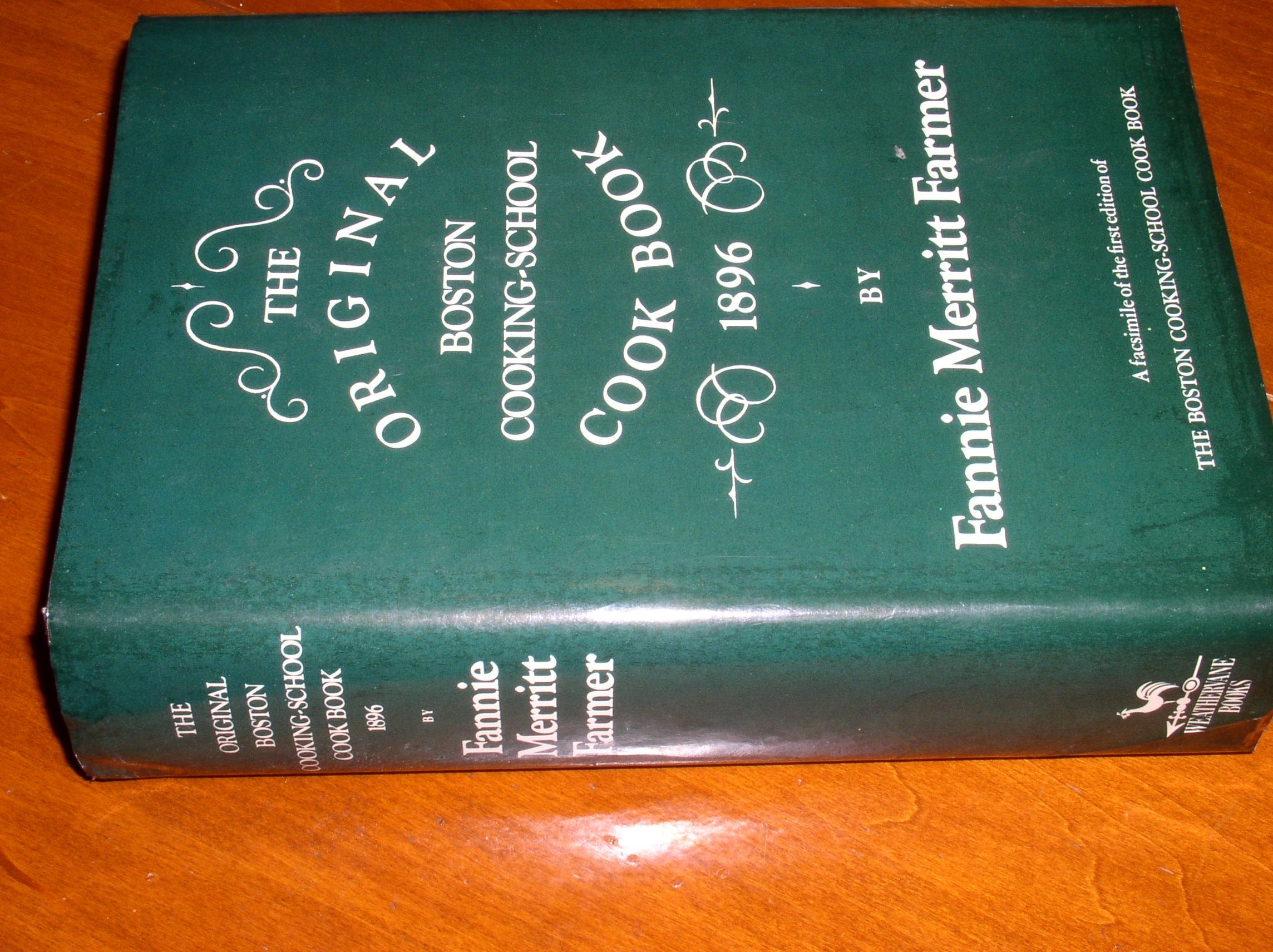 The Original Boston Cooking School Cook Book 1896,Used