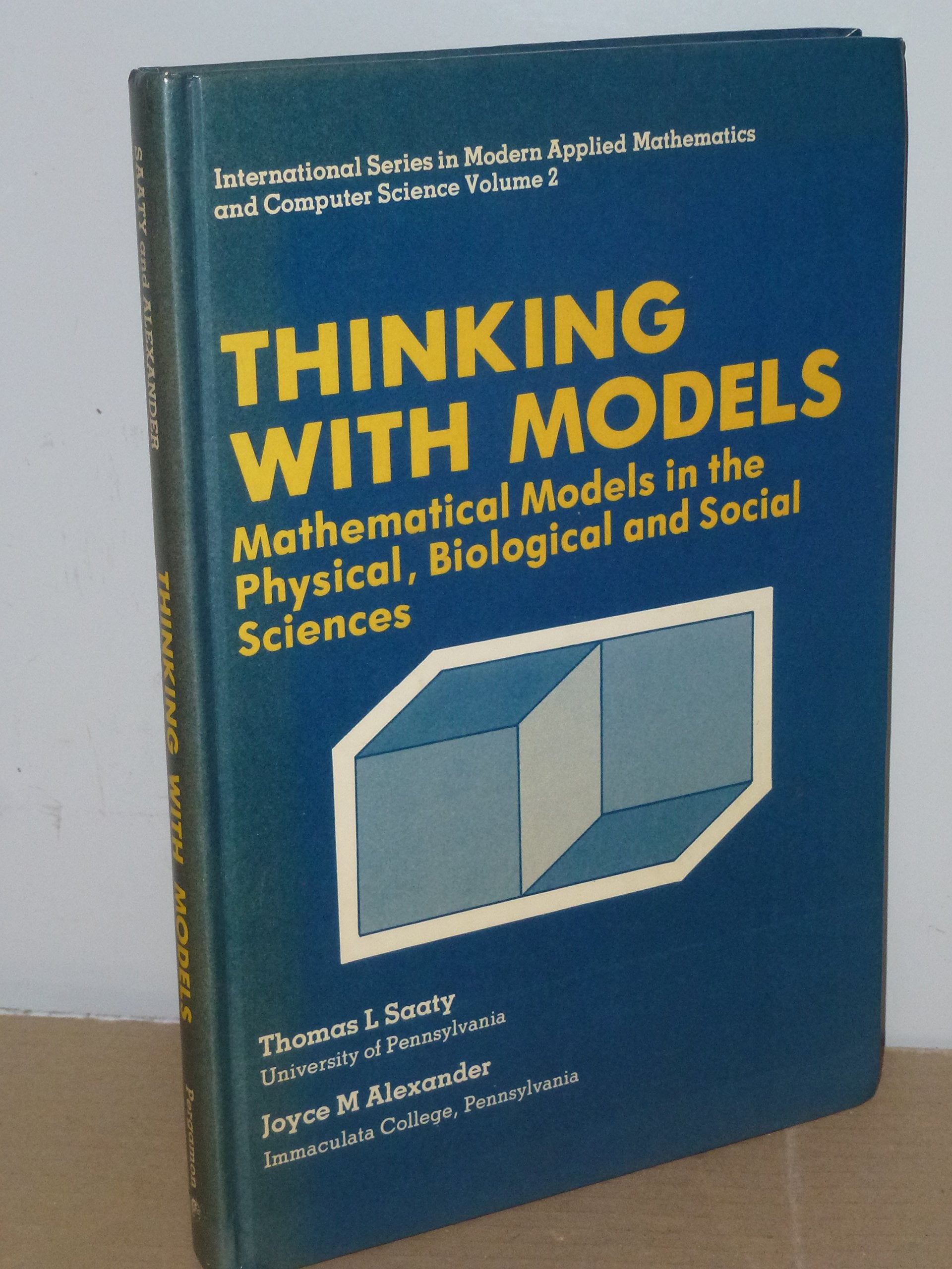 Thinking with models: Mathematical models in the physical, biological, and social sciences (International series in modern appli,Used