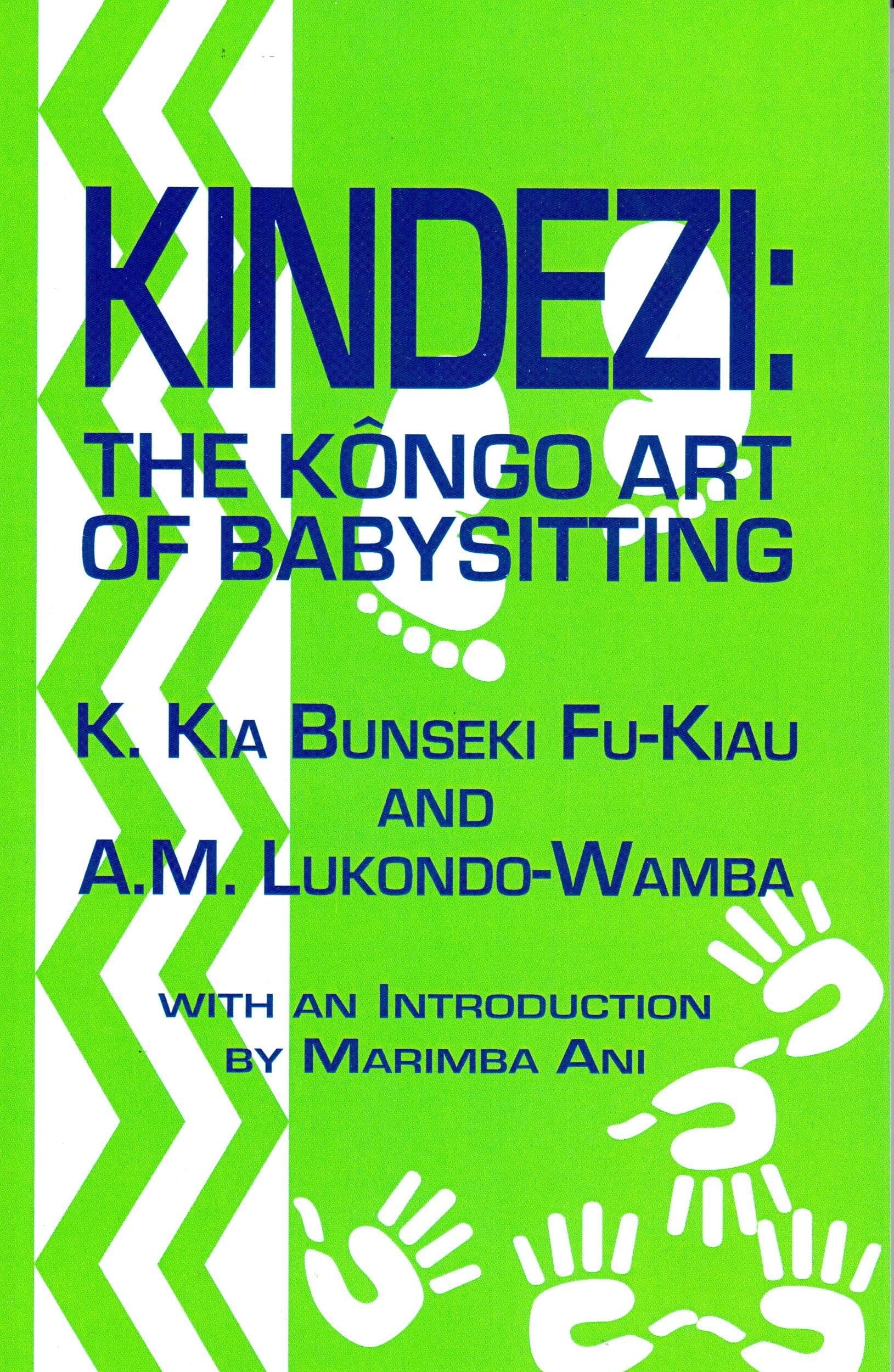 Kindezi: The Kongo Art of Babysitting,Used