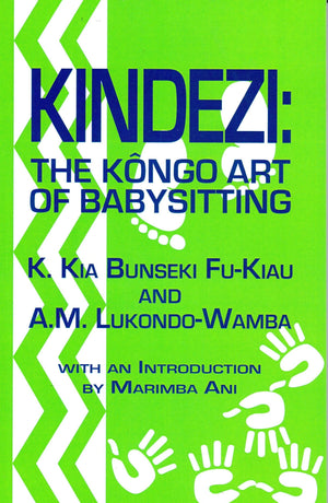 Kindezi: The Kongo Art of Babysitting,Used