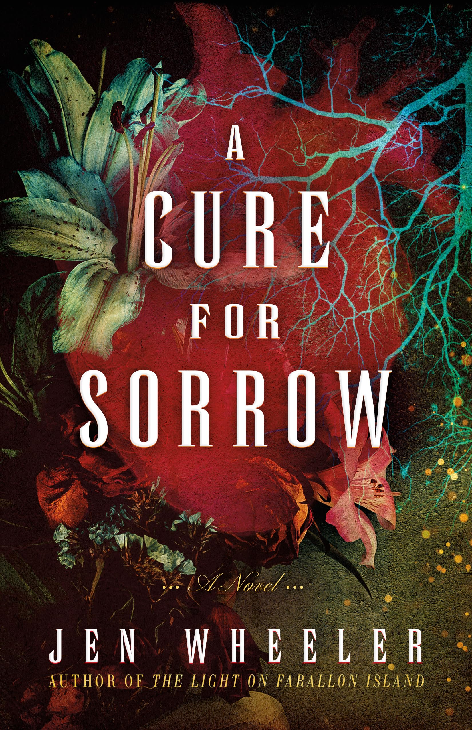 A Cure for Sorrow: A Novel,New