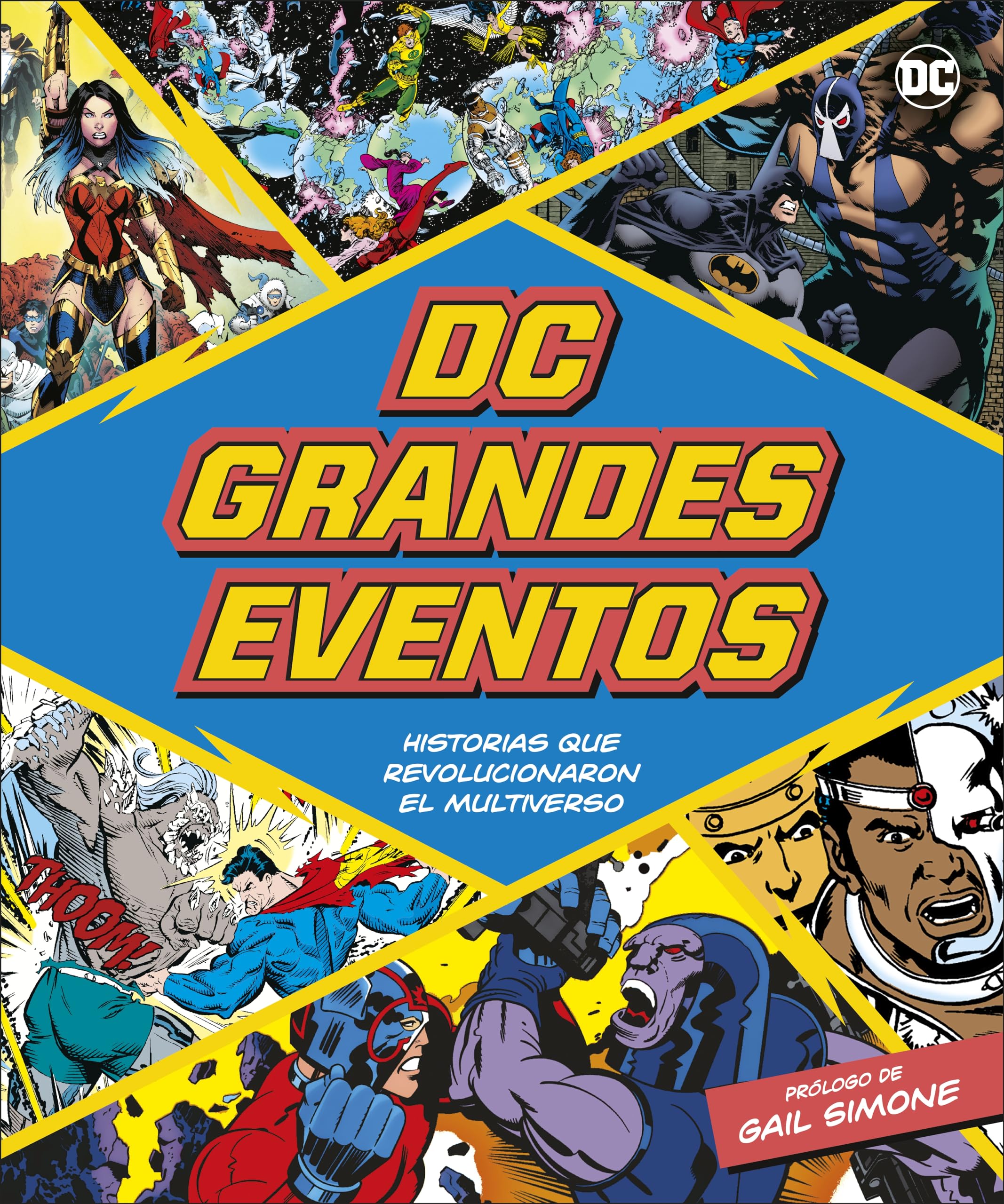 Dc Grandes Eventos (Dc Greatest Events): Historias Que Revolucionaron El Multiverso (Spanish Edition),New