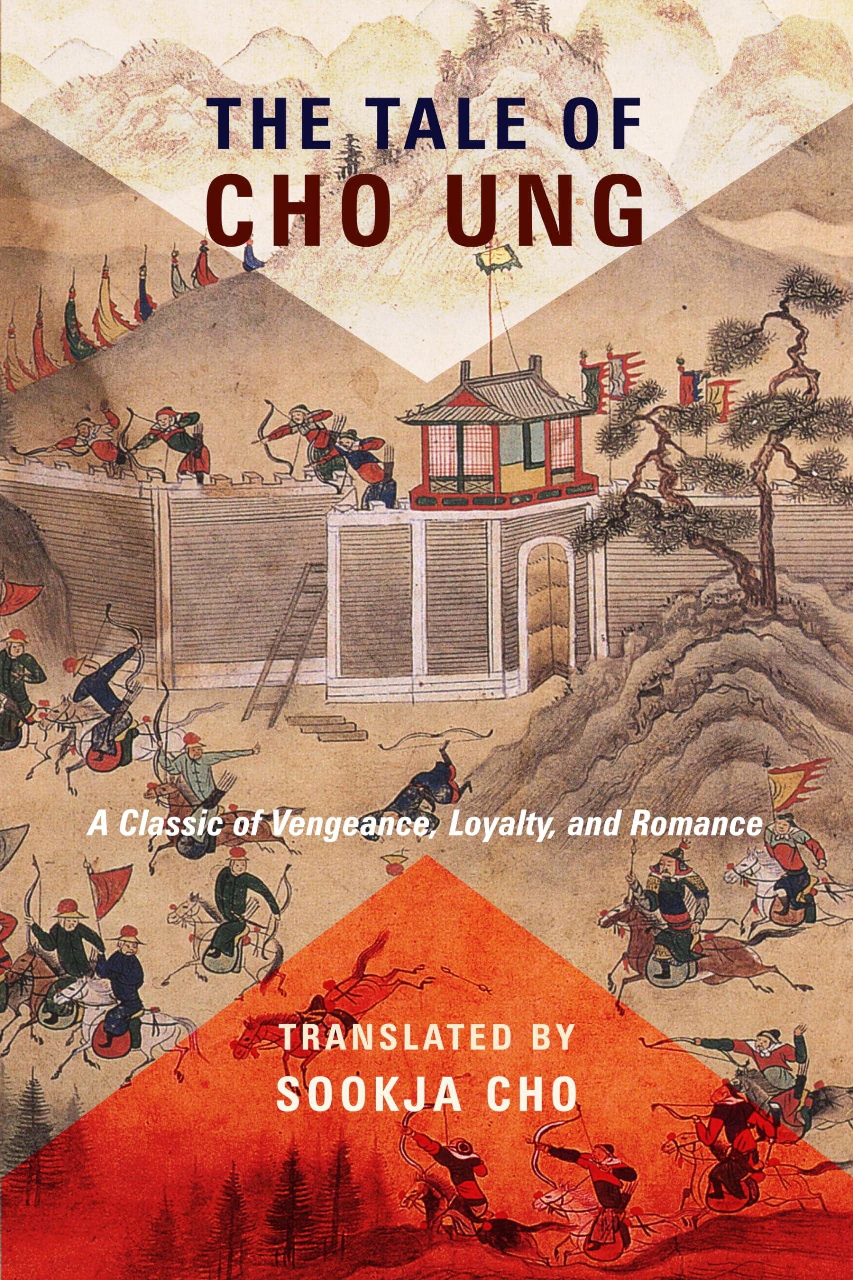The Tale of Cho Ung: A Classic of Vengeance, Loyalty, and Romance (Translations from the Asian Classics),Used
