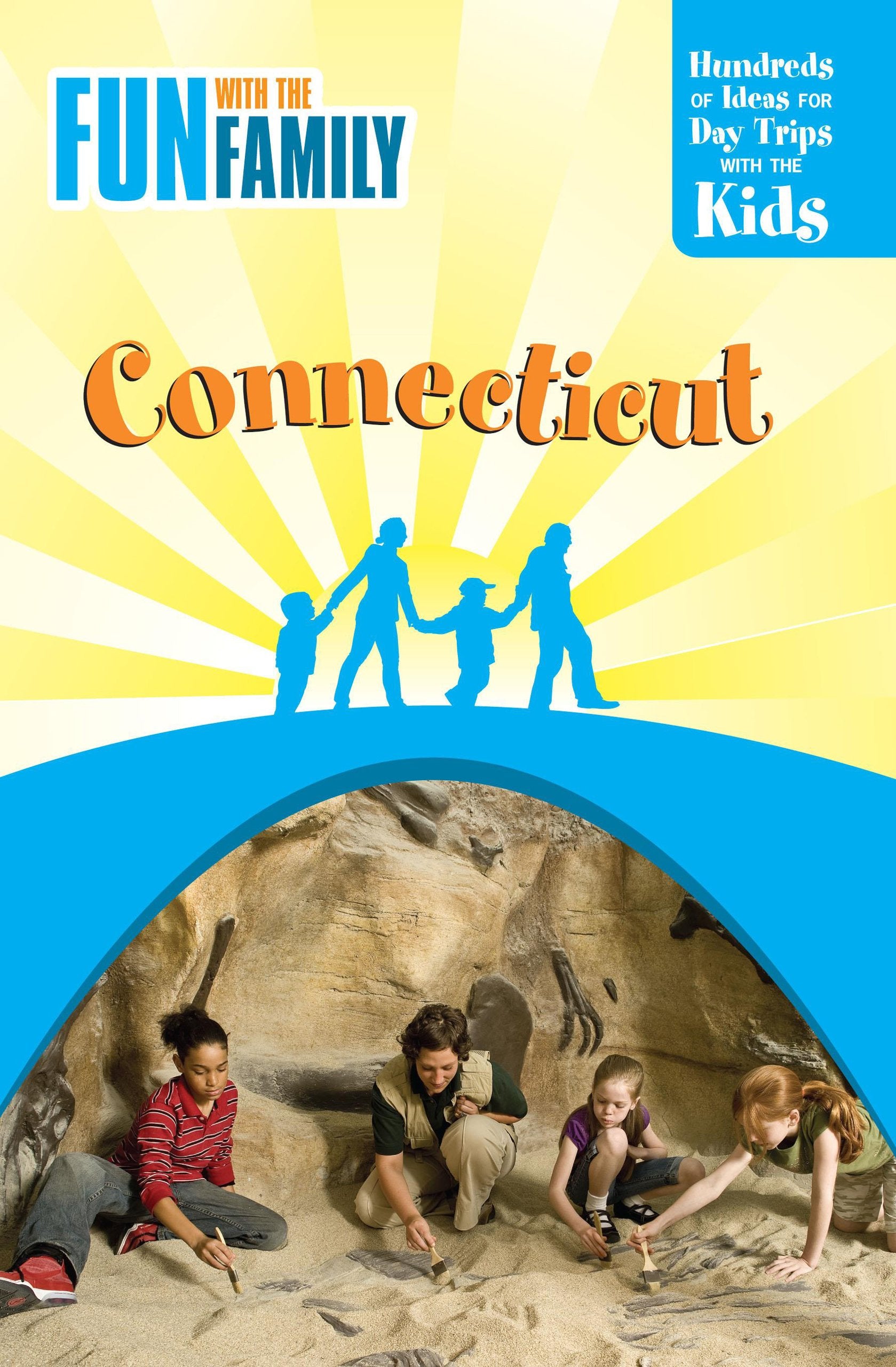 Fun with the Family Connecticut: Hundreds of Ideas for Day Trips With the Kids,Used