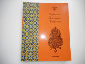 Arabesques / Arabesken / Arabescos (English, French, German and Spanish Edition),New
