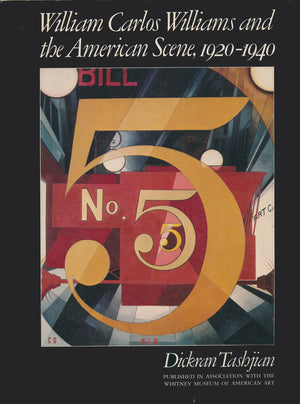 William Carlos Williams and the American Scene, 19201940,Used