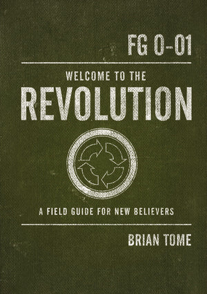 Welcome to the Revolution: A Field Guide For New Believers,Used